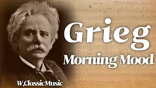 Grieg  Morning Mood [upl. by Libbna]