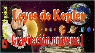 Leyes de Kepler  Gravitación universal 💫💥 [upl. by Griseldis]