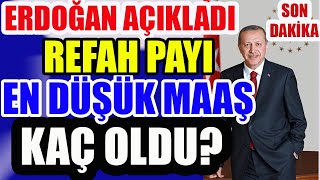 SON DAKİKA Erdoğan Açıkladı En Düşük Emekli Maaşı Refah Payı Kaç Oldu [upl. by Zena]