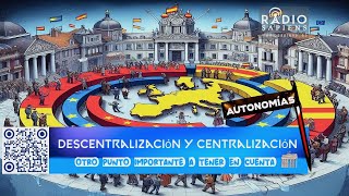 ⭕️ DESCENTRALIZACIÓN y CENTRALIZACIÓN de las AUTONOMÍAS [upl. by Ledarf85]