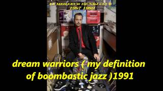 dream warriors  my definition of a boombatic jazz style  1991 [upl. by Enaj]