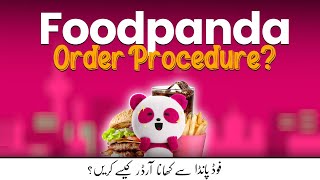 Foodpanda Se Order Kaise Karen  How to Order Food From Foodpanda [upl. by Akinej]