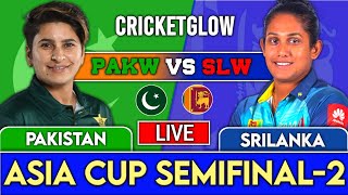 Live  PAKW Vs SLW Semi Final  2  Live Scores amp Commentary  T20 WAsia Cup 2024  1st innings [upl. by Nylloc]