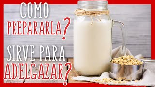 💥COMO HACER AGUA DE AVENA para ADELGAZAR ► PROPIEDADES Y BENEFICIOS [upl. by Fahey]