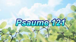 Psaume 121 [upl. by Mccafferty]