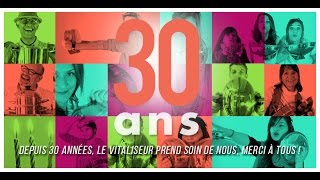 30 ans du Vitaliseur  Merci à tous [upl. by Langill]