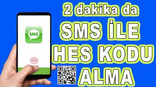 SMS ile HES KODU Alma Karekod Oluşturma Okutma [upl. by Atonsah998]