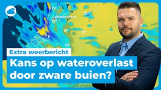 Extra weerbericht kans op wateroverlast door zware buien [upl. by Releehw]