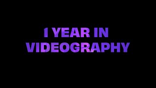 1 Year in Videography Showreel [upl. by Iolande]