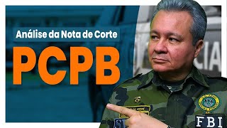 PCPB  Análise da Nota de Corte do Último Concurso e comparação do número de vagas para cada cargo [upl. by Ikaz358]