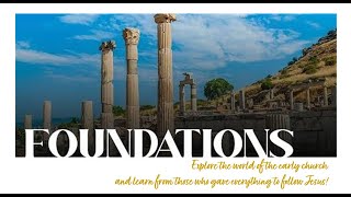 Foundations Laodicea [upl. by Maxy]