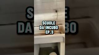 SCUOLE DA INCUBO EP3 scuola liceo bagno incubo recensione napoli liceoclassico [upl. by Ollehto]