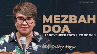 MEZBAH DOA  SABTU 25 NOVEMBER 2023  PK2000 WIB  mezbahdoadb [upl. by Sandler536]