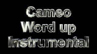 Cameo Word up intrumental [upl. by Letnahc]