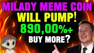 MILADY MEME COIN IS ABOUT TO EXPLODE  STILL A GOOD TIME TO BUY MILADY COIN PRICE PREDICTION 2024 [upl. by Einnek]