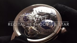 2016 Geneva現場直擊︰Bovet Recital 18 Shooting Star超複雜表 [upl. by Vere]