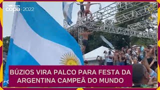 BÚZIOS viveu festa ARGENTINA na FINAL da COPA [upl. by Ecyned]