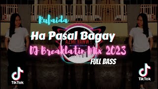 AzmiYaw  Ha Pasal Bagay  Breaklatin Remix [upl. by Livingstone]