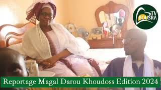 Reportage Magal darou khoudoss 2024 [upl. by Olivie643]