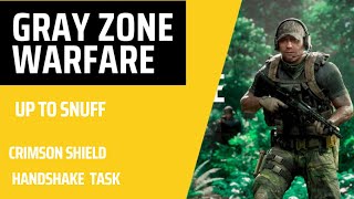 Gray Zone Warfare  Up to Snuff  Handshake Task [upl. by Galan]