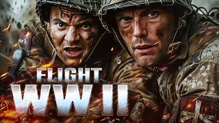 Heroes Rewrite History  Flight WW II  Full Action Adventure Movie  Free Movie [upl. by Ecyoj]