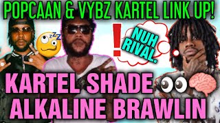 Vybz Kartel Unites With Popcaan And Throws Shde At Alkaline [upl. by Greenland]