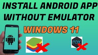 How To Install Android Apps On Windows 11 [upl. by Packton538]