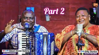 Edward Akwasi Boateng Sang His Old Songs With Mama Gifty Donkor Part 2 Will Put You In Tears😭 [upl. by Inigo]