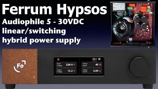 Ferrum Hypsos 5 to 30 volts DC Audiophile power supply [upl. by Ferguson]