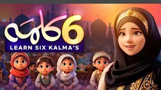 Islamic Kalimas in Arabic  learn Six Kalimas [upl. by Smitty299]