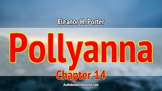 Pollyanna Audiobook Chapter 14 [upl. by Tabina]