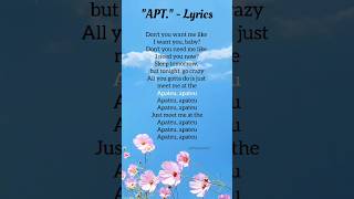 APT Lyrics  Rosé amp Bruno Mars shorts ytshorts lyrics apt kpop rosé brunomars music song [upl. by Tabitha]