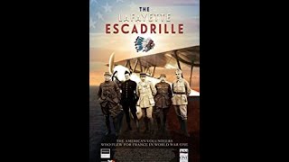 The Lafayette Escadrille [upl. by Waneta]