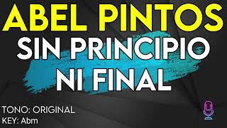 Abel Pintos  Sin Principio Ni Final  Karaoke Instrumental [upl. by Iztim]