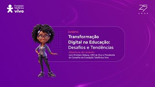 Transformação Digital na Educação Desafios e Tendências  Abertura [upl. by Tedi]