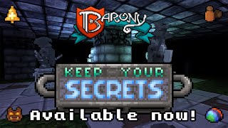 Keep Your Secrets Update for Barony  Out Now [upl. by Nowahs]