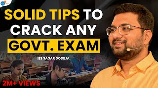 Crack Any Govt Exam With Easy Preparation And These 5 Tips  Sagar Dodeja  Josh Talks [upl. by Werdnael]