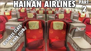 Hainan Airlines part 2 Business Class HNA Club Layover [upl. by Nnoj575]