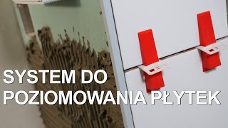 SYSTEM DO POZIOMOWANIA PŁYTEK JAKIE ZALETY DLA GLAZURNIKA [upl. by Ruffi120]