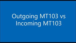 MT103 Swift Message Example  Outgoing MT103 vs Incoming MT103  Swift Payment System [upl. by Aubrette273]