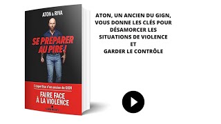 Booktrailer quotSe préparer au pirequot de Aton amp Riva  des clés pour désamorcer la violence [upl. by Roddy]