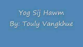 Yog Sij Hawm [upl. by Benedix]