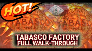 Full Tabasco Sauce Factory WalkThrough  Bottling Operations  Historical Museum  Tabasco Store [upl. by Ahsitahs594]