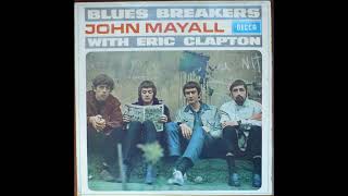 John Mayall With Eric Clapton  Blues Breakers 1966 Part 2 Full Album Stereo [upl. by Herb]