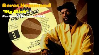 Beres Hammond  My Wish Penthouse Records 1993 [upl. by Aserehtairam640]