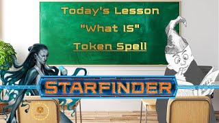 Token Spell  Starfinder spells [upl. by Len]