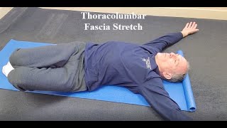 Thoracolumbar Fascia Stretch  Supine [upl. by Hazlett40]