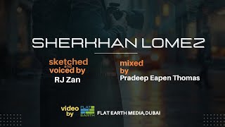 SherKhanSherlock Holmes SpoofSketchedampVoiced by RJ ZaN Mixed By Pradeep Eapen ThomasBinaural Mix [upl. by Ettenig]