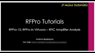 RFPro15 RFPro in Virtuoso  RFIC Amplifier Analysis with RFPro [upl. by Annohsak9]