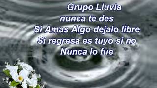 Grupo Lluvia quotNo Te Desquot [upl. by Ardnola]